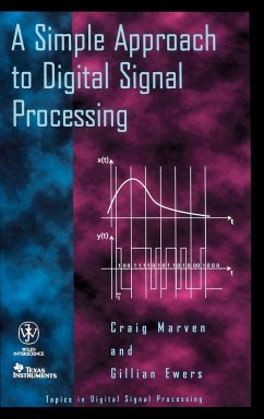 A Simple Approach to Digital Signal Processing - Marven, Craig;Ewers, Gillian