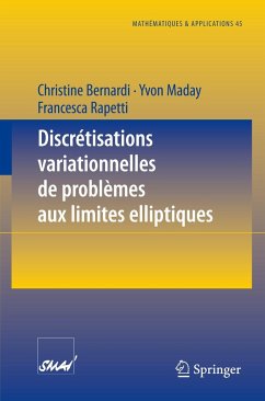 Discrétisations variationnelles de problèmes aux limites elliptiques - Bernardi, Christine;Maday, Yvon;Rapetti, Francesca