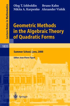 Geometric Methods in the Algebraic Theory of Quadratic Forms - Izhboldin, Oleg T.;Kahn, Bruno;Karpenko, Nikita A.