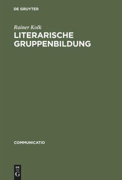 Literarische Gruppenbildung - Kolk, Rainer