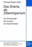 Das Drama als Zitierimperium