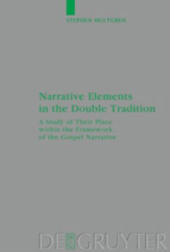 Narrative Elements in the Double Tradition - Hultgren, Stephen