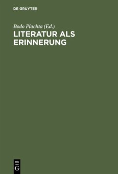 Literatur als Erinnerung - Plachta, Bodo (Hrsg.)