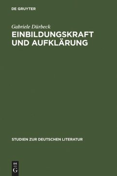 Einbildungskraft und Aufklärung - Dürbeck, Gabriele