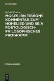 Moses ibn Tibbons Kommentar zum Hohelied und sein poetologisch-philosophisches Programm