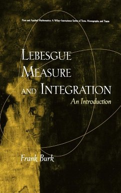 Lebesgue Measure and Integration - Burk, Frank