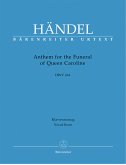 Anthem for the Funeral of Queen Caroline HWV 264, Klavierauszug