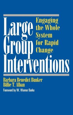 Large Group Interventions - Bunker, Barbara Benedict;Alban, Billie T.