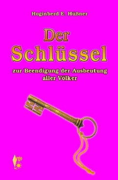 Der Schlüssel - Hüssner, Hoginberd E. Der Schlüssel - Hüssner, Hoginberd E.