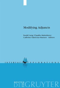 Modifying Adjuncts - Fabricius-Hansen, Cathrine / Maienborn, Claudia / Lang, Ewald (eds.)