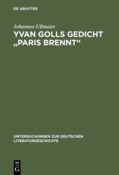 Yvan Golls Gedicht "Paris brennt"