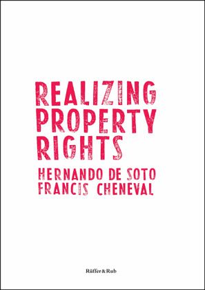 Realizing Property Rights Realizing Property Rights