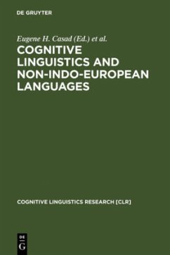 Cognitive Linguistics and Non-Indo-European Languages - Casad, Eugene H. / Palmer, Gary B. (eds.)