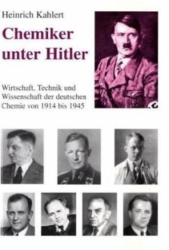 Chemiker unter Hitler - Kahlert, Heinrich