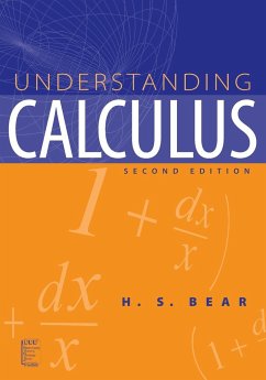 Understanding Calculus - Bear, H. S.
