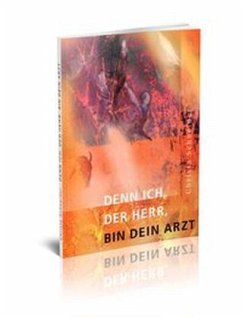 Cover Denn ich, der Herr, bin Dein Arzt