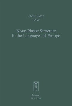 Noun Phrase Structure in the Languages of Europe - Plank, Frans (ed.)