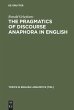 The Pragmatics of Discourse Anaphora in... - Bild 1
