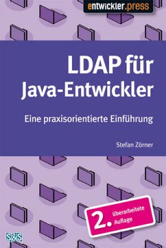 LDAP für Java-Entwickler : Eine praxisorientierte Einführung. - Zörner, Stefan