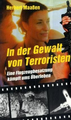 In der Gewalt von Terroristen In der Gewalt von Terroristen