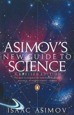 Asimov's New Guide to Science - Asimov, Mr Isaac