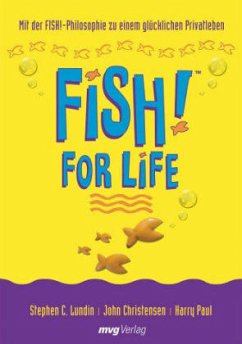 Fish! for Life - Lundin, Stephen C.; Christensen, John; Paul, Harry