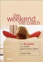 Der Weekend Life Coach - Field, Lynda