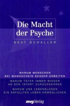 Die Macht der Psyche - Schaller, Beat