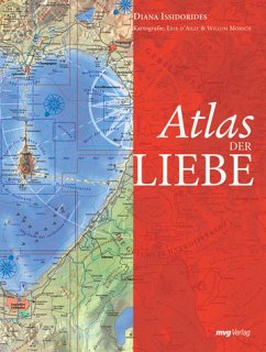 Atlas der Liebe - Issidorides, Diana Atlas der Liebe - Issidorides, Diana