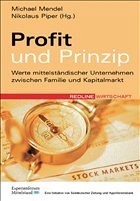 Profit und Prinzip - Mendel, Michael / Piper, Nikolaus