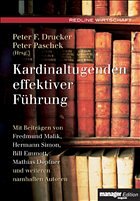 Kardinaltugenden effektiver Führung - Drucker, Peter F. / Paschek, Peter