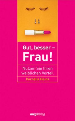 Gut, besser - Frau! - Heins, Cornelia