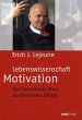 Lebenswissenschaft Motivation - Bild 1