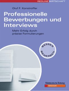 Professionelle Bewerbungen und Interviews - Konstroffer, Oluf F.
