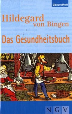 Das Gesundheitsbuch - Hildegard von Bingen