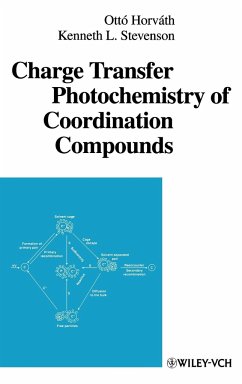 Charge Transfer Photochemistry of Coordination Compounds - Horváth, Ottó;Stevenson, Kenneth L.