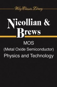 Mos (Metal Oxide Semiconductor) Physics and Technology - Nicollian, E. H.; Brews, J. R.