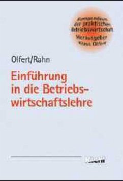 Einführung in die Betriebswirtschaftslehre - Olfert, Klaus; Rahn, Horst-Joachim