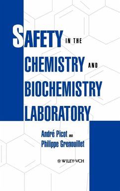 Safety in the Chemistry and Biochemistry Laboratory - Picot, André;Grenouillet, Philippe
