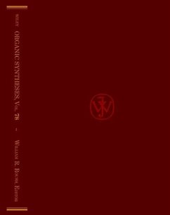 Organic Syntheses, Volume 78 - Roush, William R. (Hrsg.)