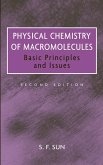Physical Chemistry of Macromolecules: Basic Principles and Issues