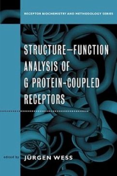 Structure-Function Analysis of G Protein-Coupled Receptors - Wess, Jürgen (Hrsg.)