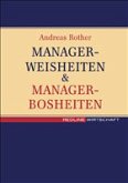 Managerweisheiten & Managerbosheiten