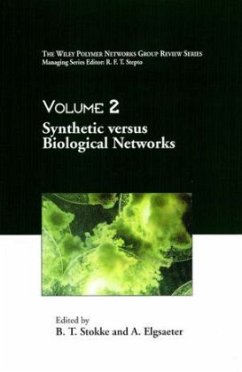 Synthetic Versus Biological Networks, Volume 2 - Stokke, B. T. / Elgsaeter, A. (Hgg.)