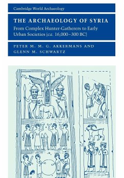 The Archaeology of Syria - Akkermans, Peter M. M. G.; Schwartz, Glenn M.
