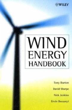 Wind Energy Handbook - Burton, Tony / Sharpe, David / Jenkins, Nick / Bossanyi, Ervin