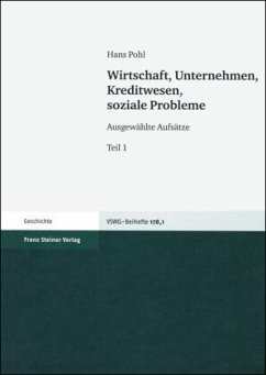 Wirtschaft, Unternehmen, Kreditwesen, soziale Probleme, 2 Bde. - Pohl, Hans