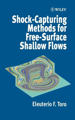 Shock-Capturing Methods for Free-Surface Shallow Flows - Toro, Eleuterio F.