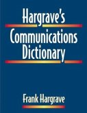 Hargrave's Communications Dictionary: Basic Terms, Equations, Charts, and Illustrations