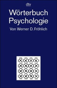 Wörterbuch Psychologie - Fröhlich, Werner D.